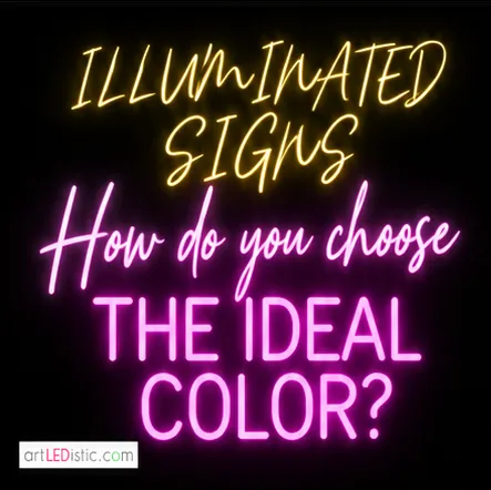 Custom Neon Signs: How to Choose the Ideal Color