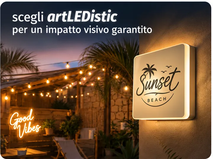 Insegne luminose per eventi estivi: LED Neon o Backlit?
