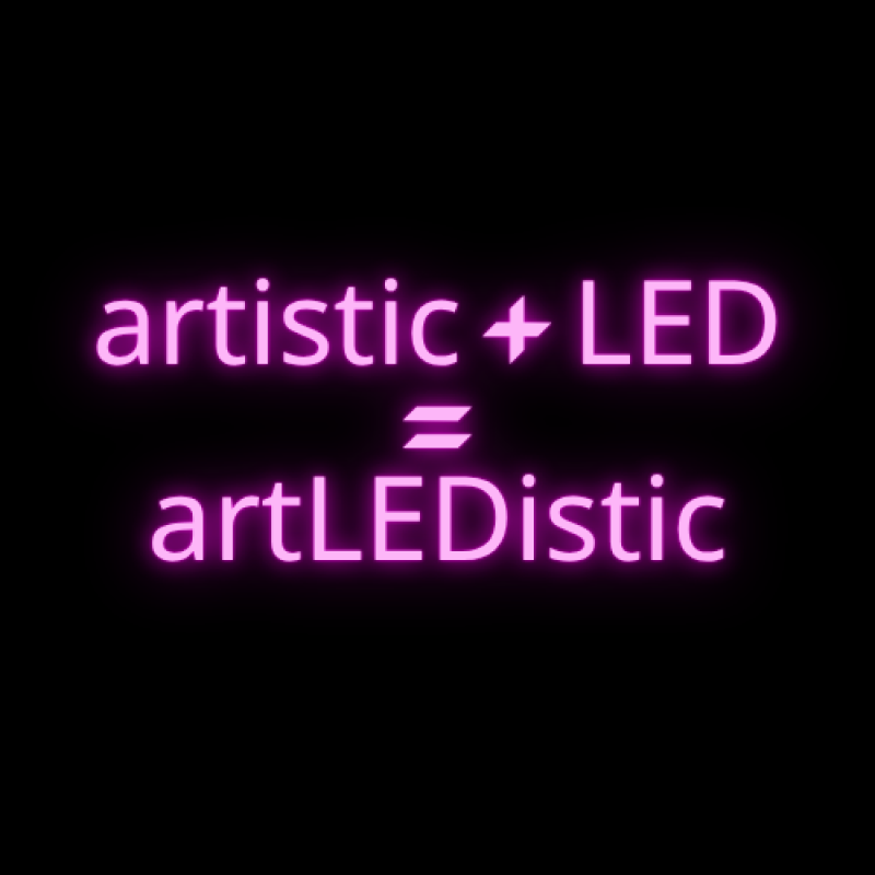 artLEDistic Experience: Quality, Guidance, Comfort