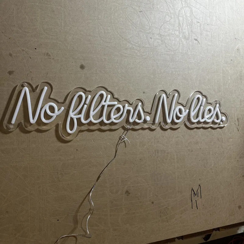 No filters. No lies — individuelles LED-Neon-Schild