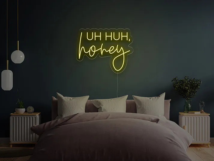 Uh, Huh, Honey - Semn Luminos LED Neon