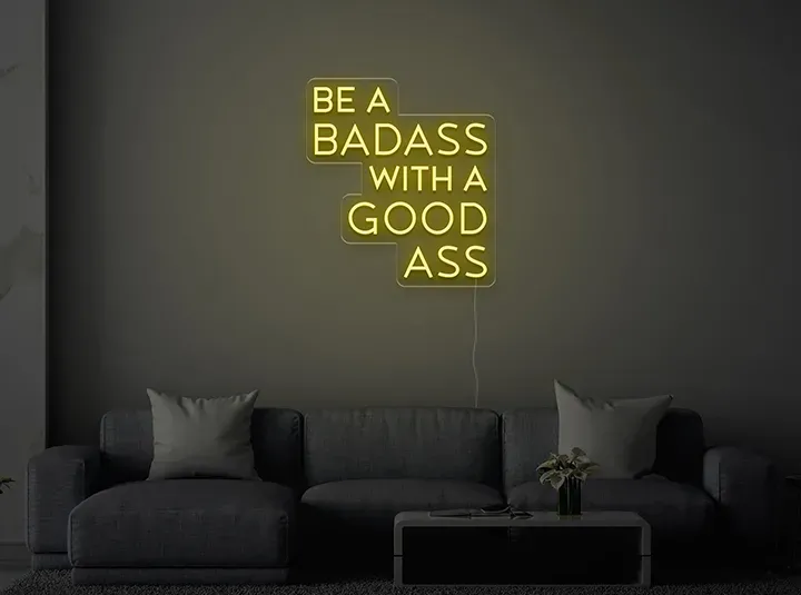 Be a badass - Semn Luminos LED Neon