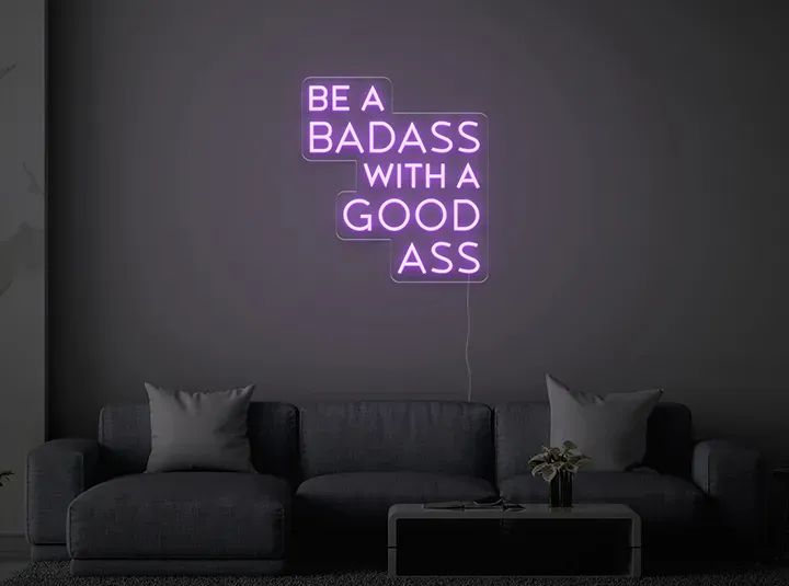 Be a badass - Semn Luminos LED Neon