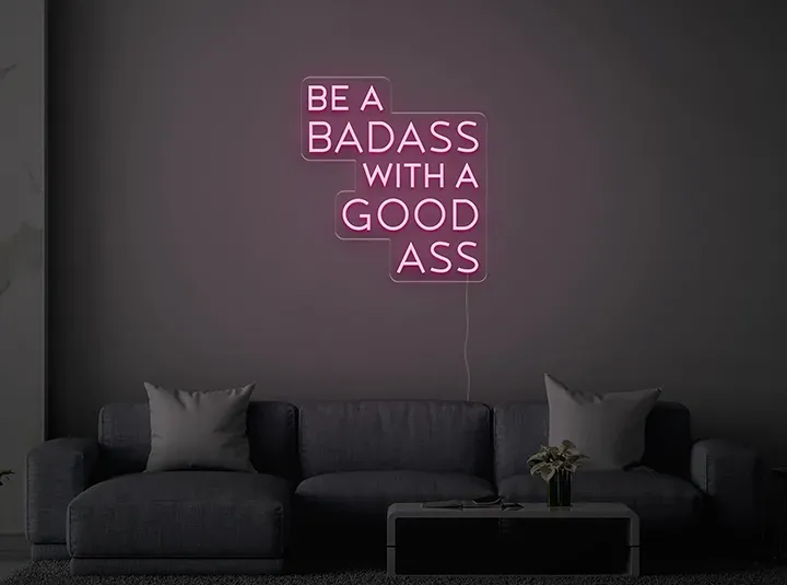 Be a badass - Semn Luminos LED Neon
