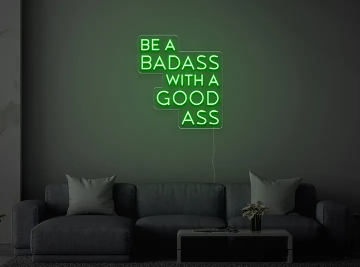 Be a badass - Semn Luminos LED Neon