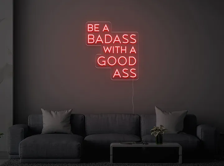 Be a badass - Semn Luminos LED Neon