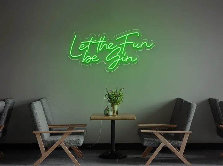 Let the fun be gin - Semn Luminos LED Neon
