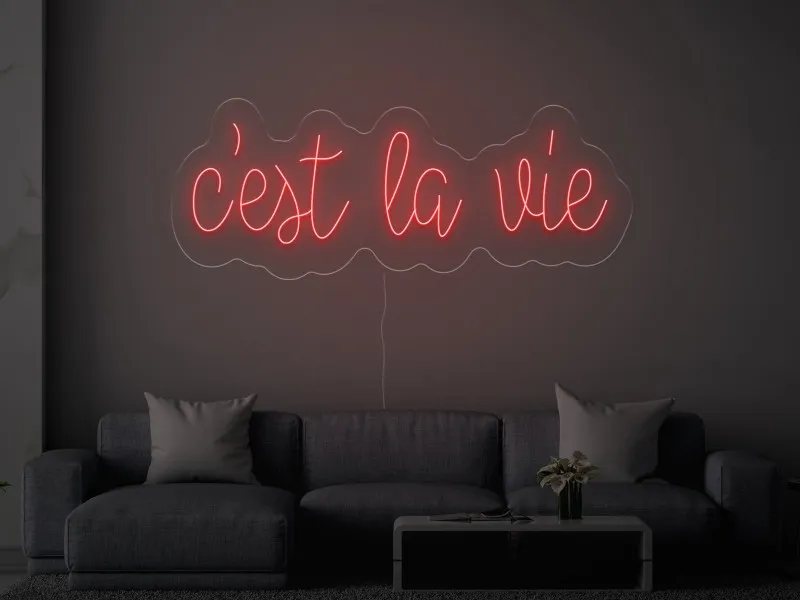 C'est la vie - Semn Luminos LED Neon