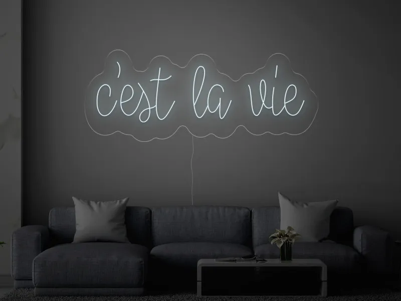 C'est la vie - Semn Luminos LED Neon