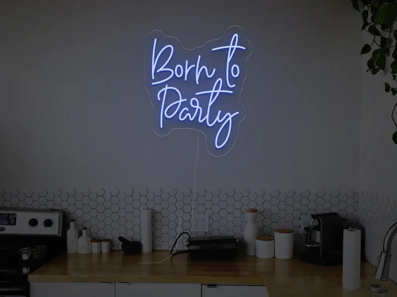 Born to Party - Semn Luminos LED Neon