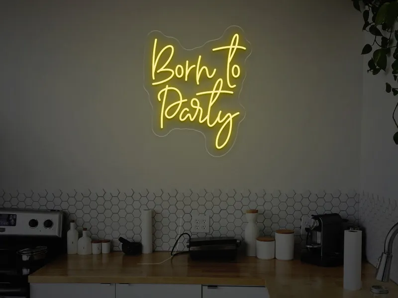 Born to Party - Semn Luminos LED Neon