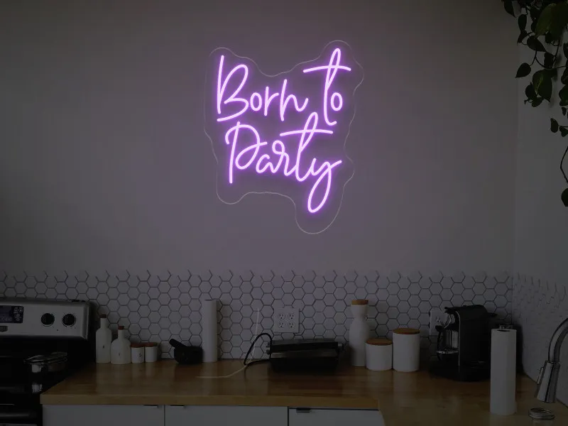 Born to Party - Semn Luminos LED Neon