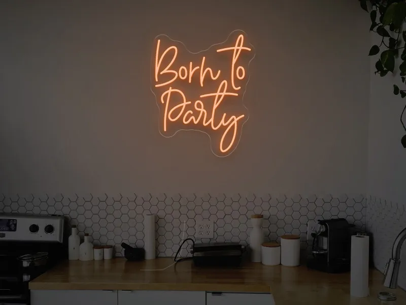 Born to Party - Semn Luminos LED Neon