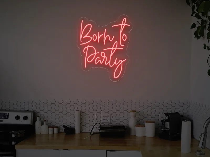 Born to Party - Semn Luminos LED Neon