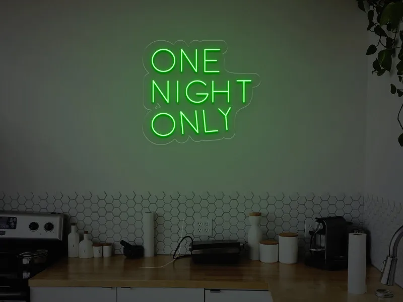 One Night Only - Semn Luminos LED Neon