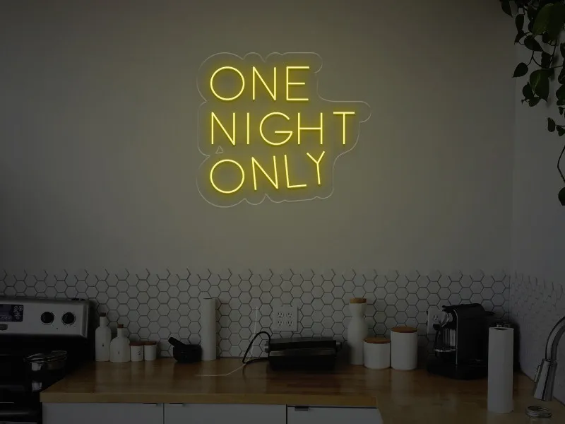 One Night Only - Semn Luminos LED Neon