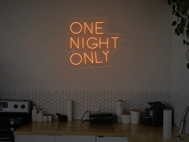 One Night Only - Semn Luminos LED Neon