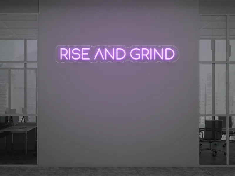 Rise And Grind - Semn Luminos LED Neon