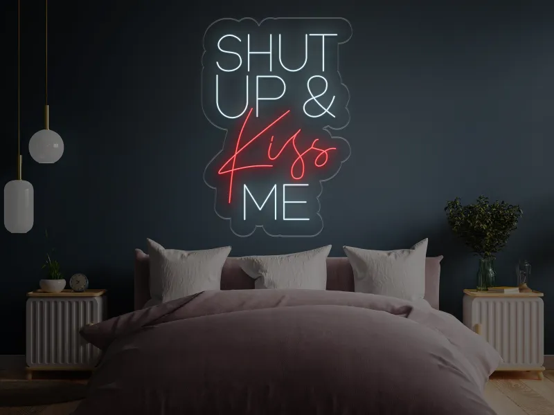 Shut UP & KISS Me - Semn Luminos LED Neon