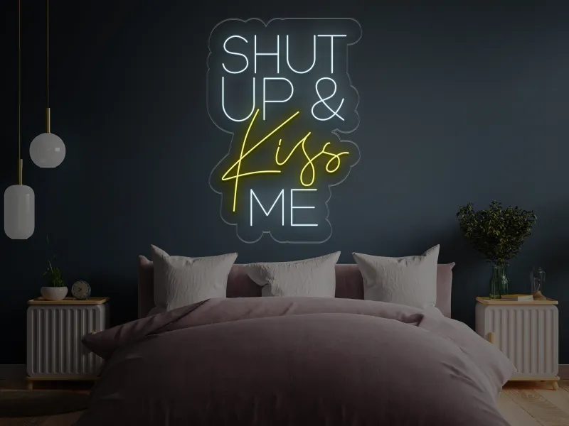 Shut UP & KISS Me - Semn Luminos LED Neon