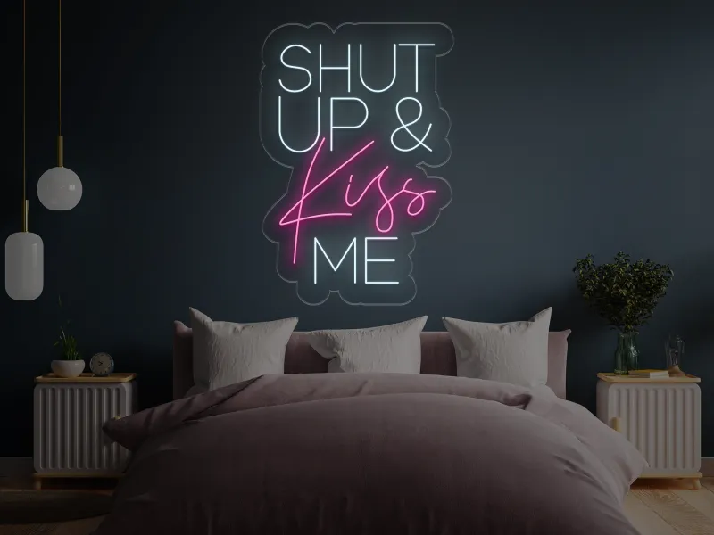 Shut UP & KISS Me - Semn Luminos LED Neon