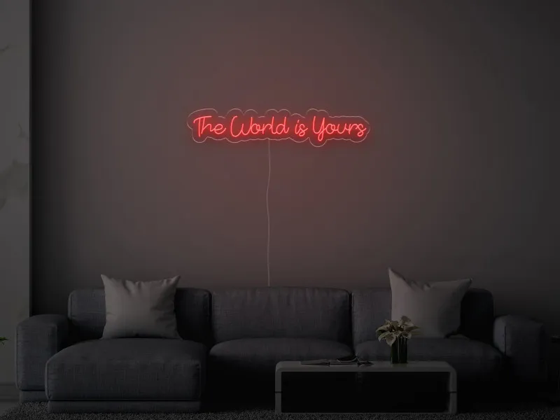 The World Is Yours - Semn Luminos LED Neon