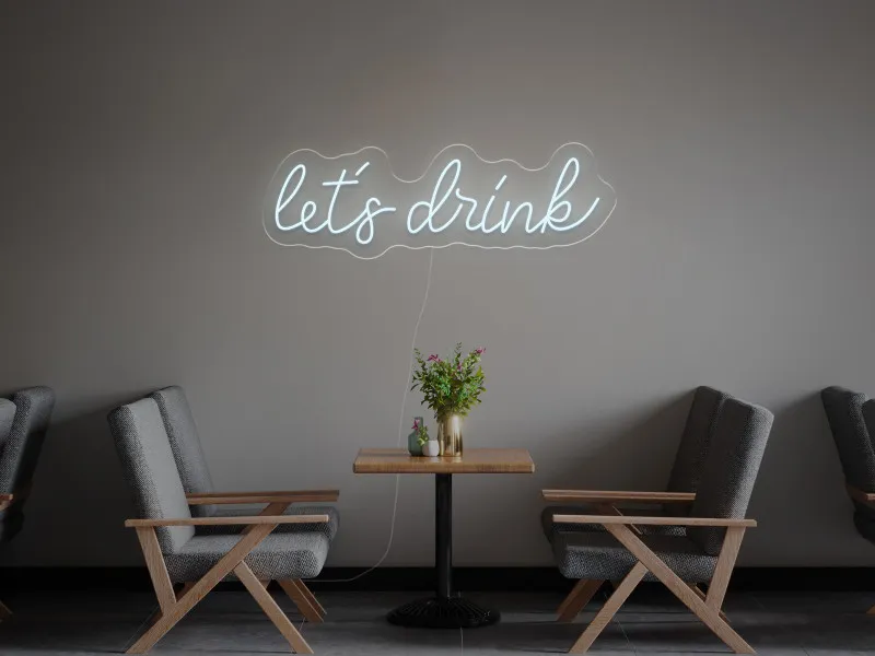 Let`s Drink - Signe lumineux au neon LED