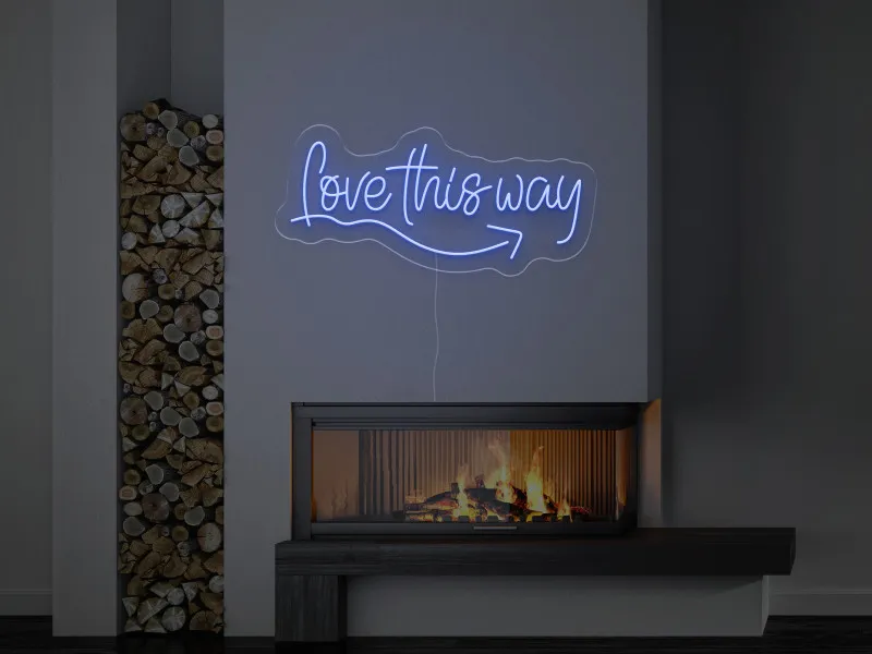 Love This Way - Semn Luminos LED Neon