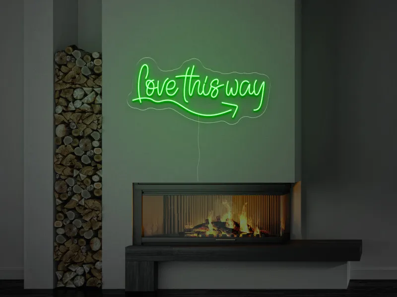 Love This Way - Semn Luminos LED Neon