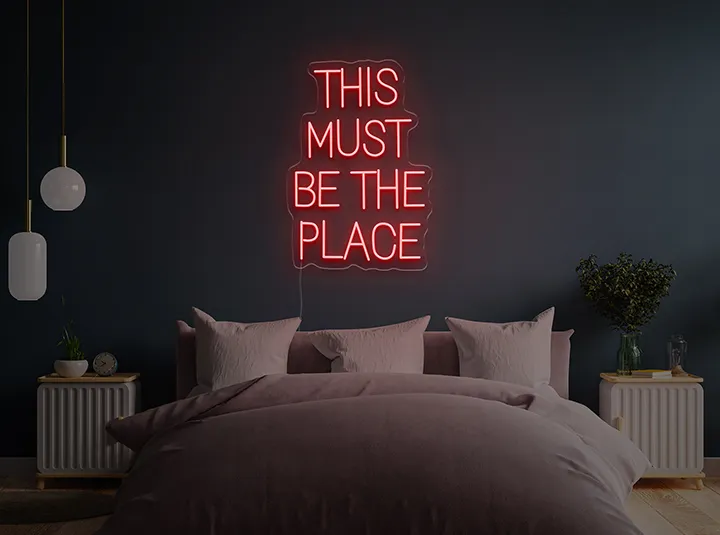THIS MUST BE THE PLACE - Semn Luminos LED Neon