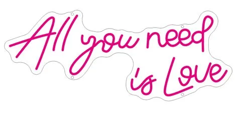 All you need is Love - Semn Luminos LED Neon de Inchiriat