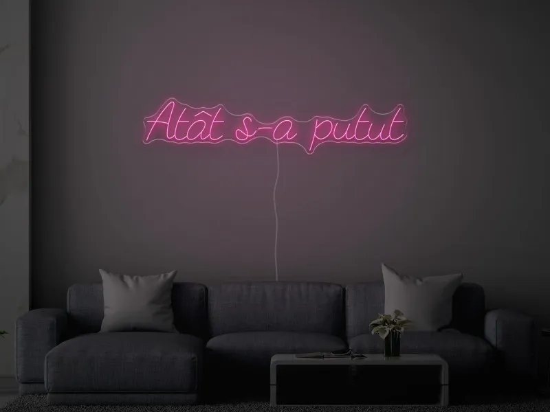 Atât s-a putut - Semn Luminos LED Neon