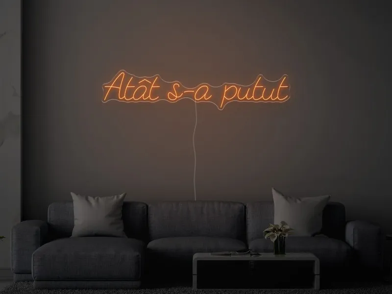 Atât s-a putut - Semn Luminos LED Neon
