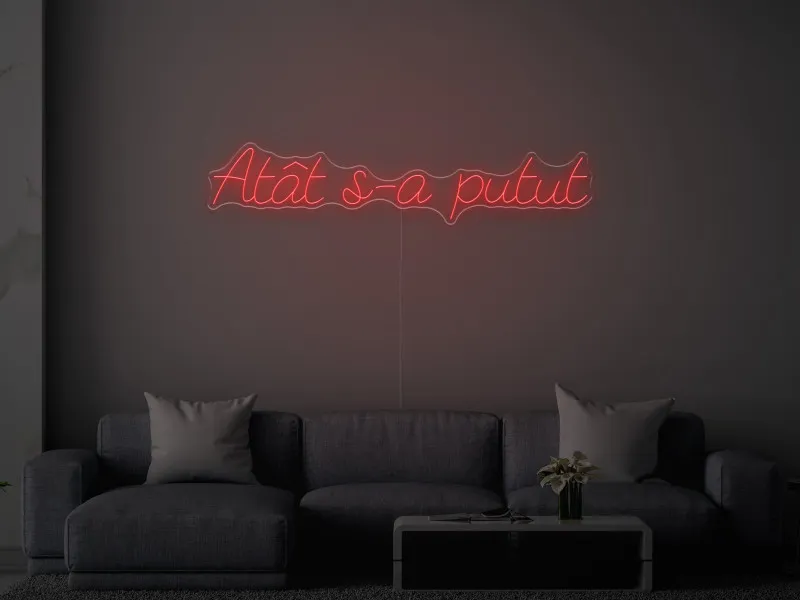 Atât s-a putut - Semn Luminos LED Neon