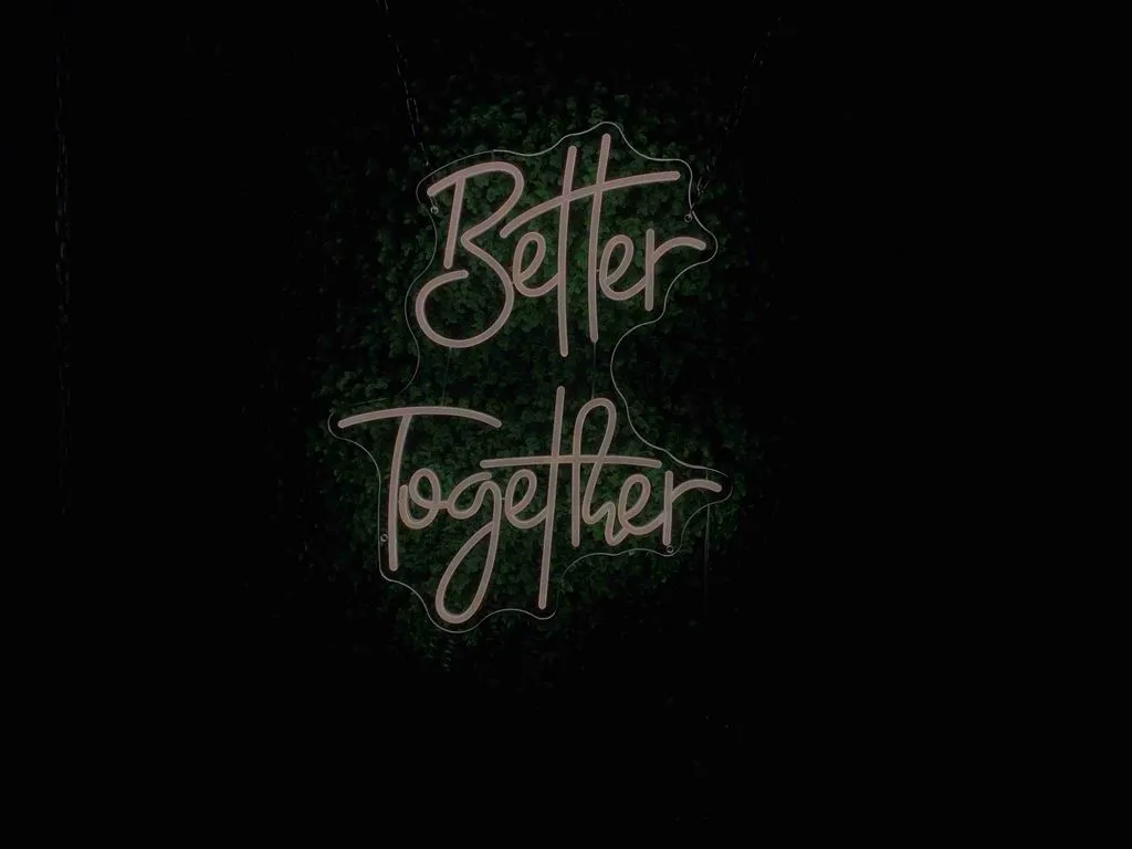 Better Together - Semn Luminos LED Neon de Inchiriat