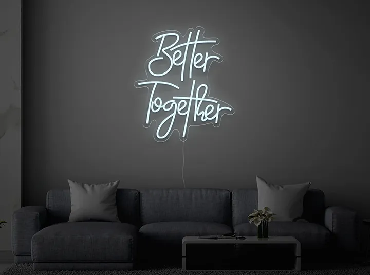 Better Together - Semn Luminos LED Neon de Inchiriat