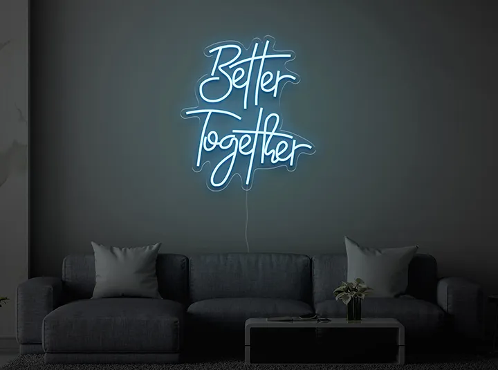 Better Together - Semn Luminos LED Neon de Inchiriat