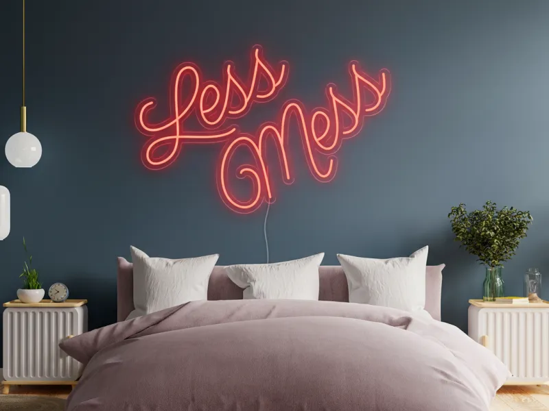 Less Mess - Semn Luminos LED Neon