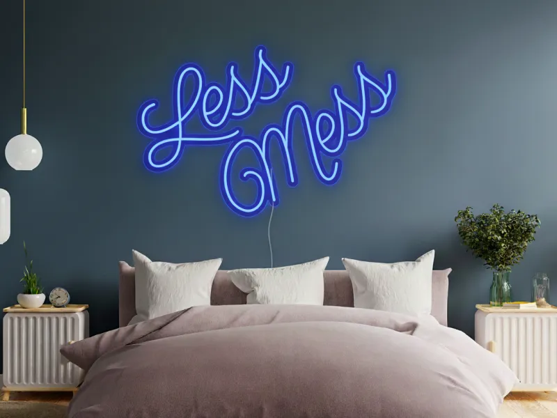 Less Mess - Semn Luminos LED Neon