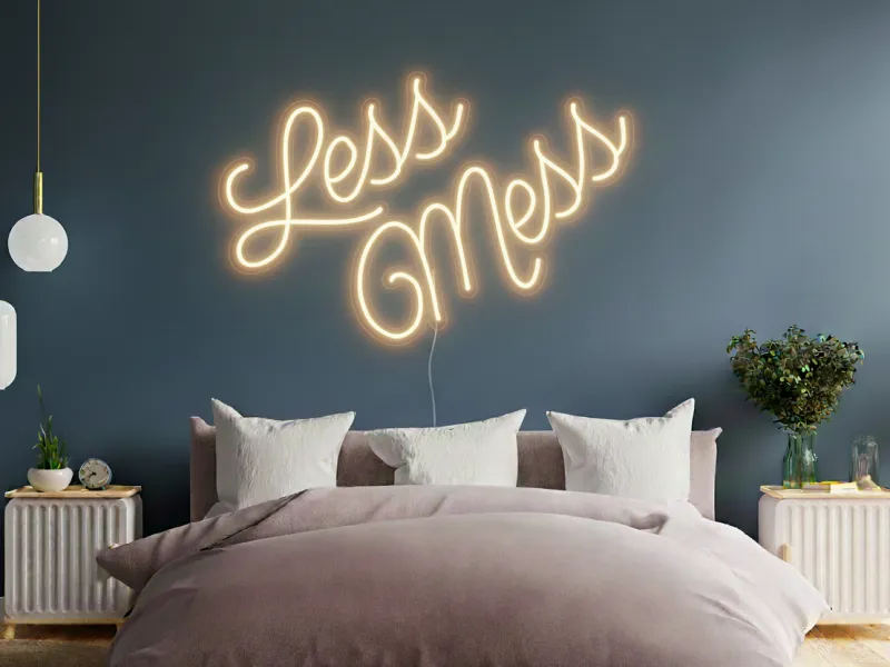 Less Mess - Semn Luminos LED Neon