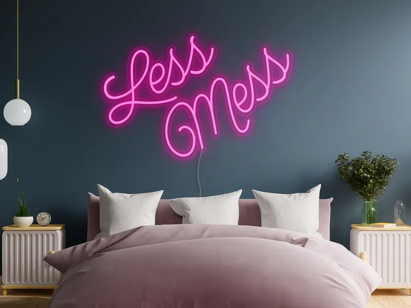 Less Mess - Semn Luminos LED Neon