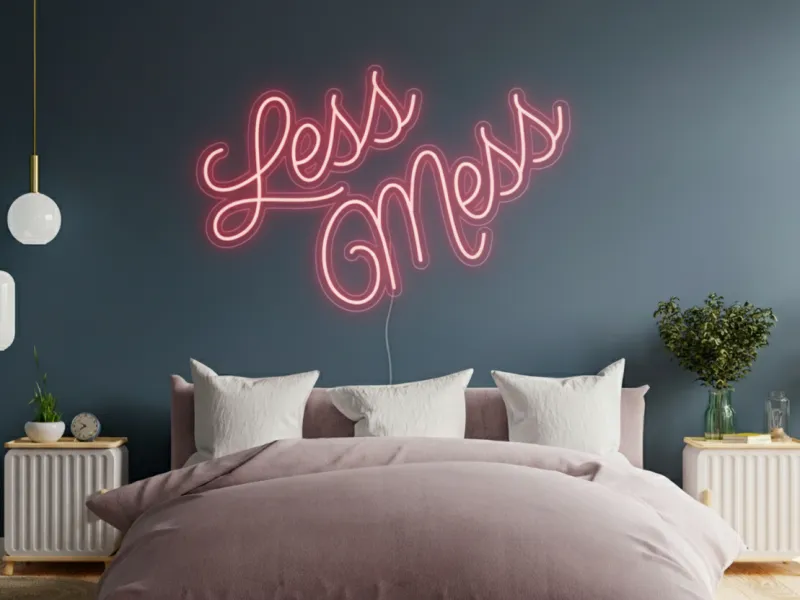 Less Mess - Semn Luminos LED Neon