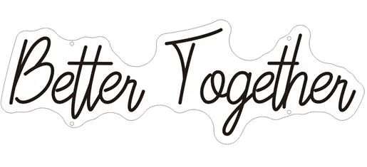 Better Together - Semn Luminos LED Neon de Inchiriat