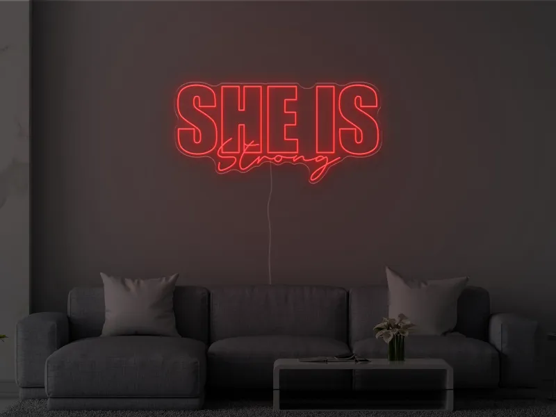 She is Strong - Semn Luminos LED Neon
