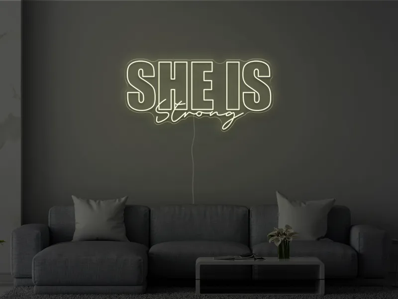 She is Strong - Semn Luminos LED Neon