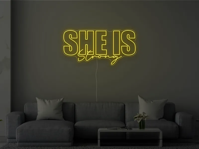 She is Strong - Semn Luminos LED Neon