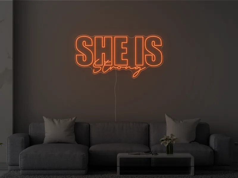 She is Strong - Semn Luminos LED Neon