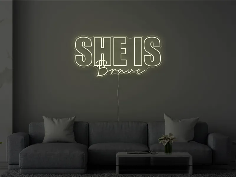 She is Brave - Semn Luminos LED Neon