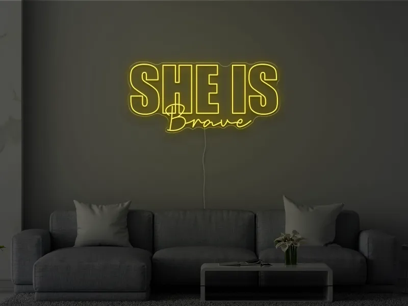 She is Brave - Semn Luminos LED Neon