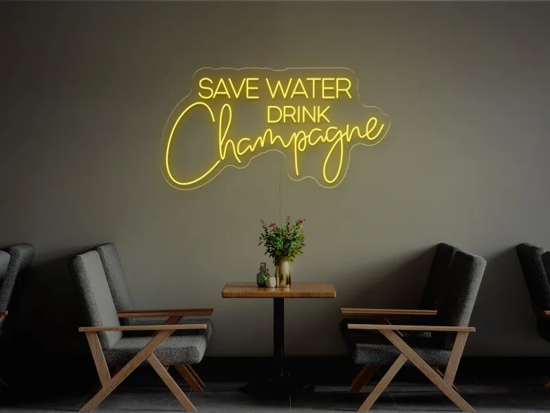 Save water, drink champagne-Semn Luminos Led Neon